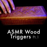 ASMR Wood Triggers, Pt. 1