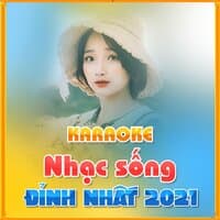 Karaoke Nhạc Sống Đỉnh Nhất 2021