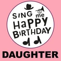 Happy Birthday Daughter, Vol. 1