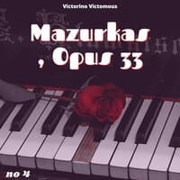 Mazurkas, Opus 33 No. 4