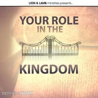 Your Role in the Kingdom