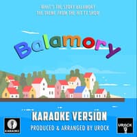 What's The Story Balamory (From "Balamory")