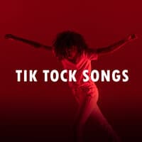 Tik Tock Songs