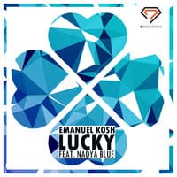 Lucky feat. Nadya Blue