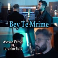 Bey Te Mri Me (Ashvan Ferec) Prod. Ibrahim S.