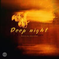 Deep Night