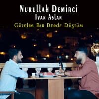 Güzelim Bir Derde Düştüm