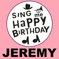 Happy Birthday Jeremy, Vol. 1