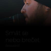 Smát Se Nebo Brečet