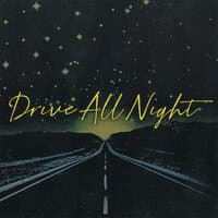 Drive All Night