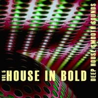 House in Bold, Vol. 5