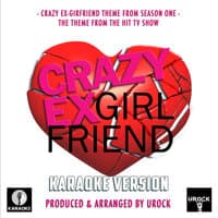 Crazy Ex-Girlfriend Season One Main Theme (From "Crazy Ex-Girlfriend")