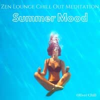 Zen Lounge Chill Out Meditation: Summer Mood