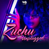 Zuchu Unplugged