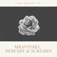 The magic of Mravinsky, Debussy and Scriabin