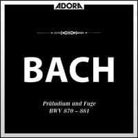 Bach: Präludium und Fuge, Vol. 1