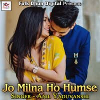 Jo Milna Ho Humse