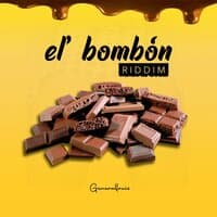 El' Bombón Riddim