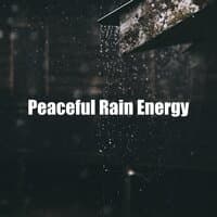 Peaceful Rain Energy