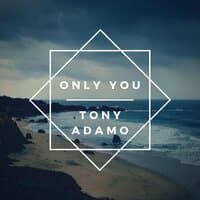 Only You