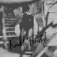 Trouble Freestyle