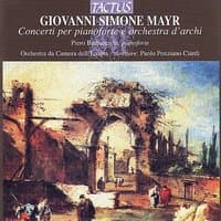 Mayr: Concerti per pianoforte e orchestra d'archi