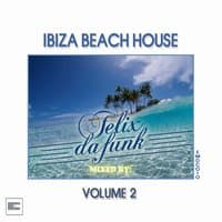 Ibiza Beach House Compilation, Vol.2