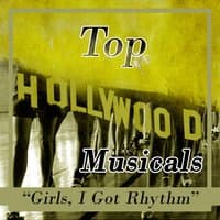 Girls, I Got Rhythm: Top Hollywood Musicals