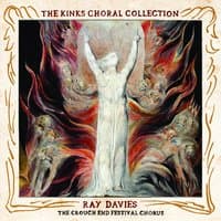 The Kinks Choral Collection By Ray Davies and The Crouch End Festival Chorus