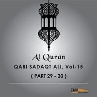 Al Quran - Qari Sadaqat Ali, Vol.15