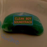 Clean Boy Soundtrack