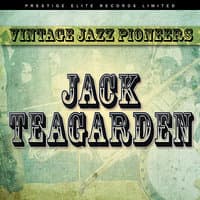 Vintage Jazz Pioneers - Jack Teagarden