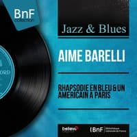 Rhapsodie en bleu & Un américain à Paris