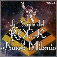 Lo Mejor del Rock del Nuevo Milenio Vol. 4