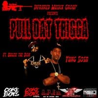 Pull dat Trigga (feat. Bugzie the Don)