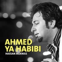 Ahmed Ya Habibi