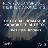 The Global HitMakers: The Blues Brothers Vol. 2