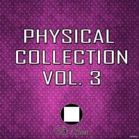 Physical Collection Vol.3