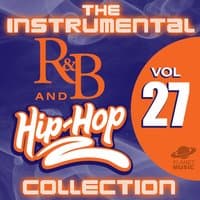 The Instrumental R&B and Hip-Hop Collection, Vol. 27