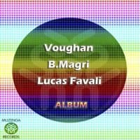 Voughan , B.Magri , Lucas Favali