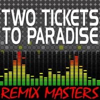 Two Tickets To Paradise