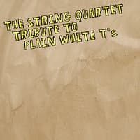 Vitamin String Quartet Tribute to Plain White T's