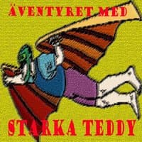 Äventyret med Starka Teddy