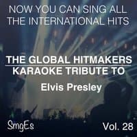 The Global HitMakers: Elvis Presley Vol. 28