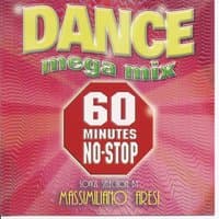 Dance Mega Mix - 60 Minutes No Stop