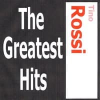 Tino Rossi - The greatest hits