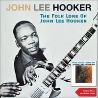 The Folk Lore of John Lee Hooker