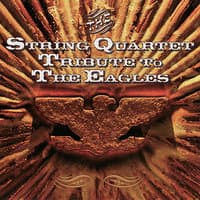 The String Quartet Tribute to The Eagles