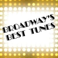 Broadway's Best Tunes