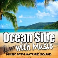 Ocean Side with Music